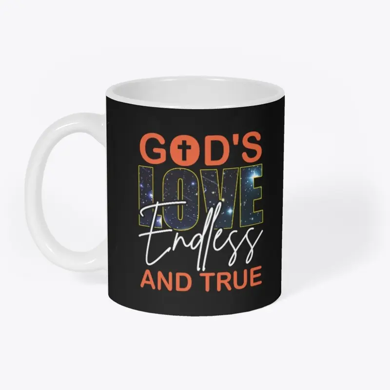 God's Love Endless and True